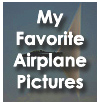 My Favorite Airplane Pictures